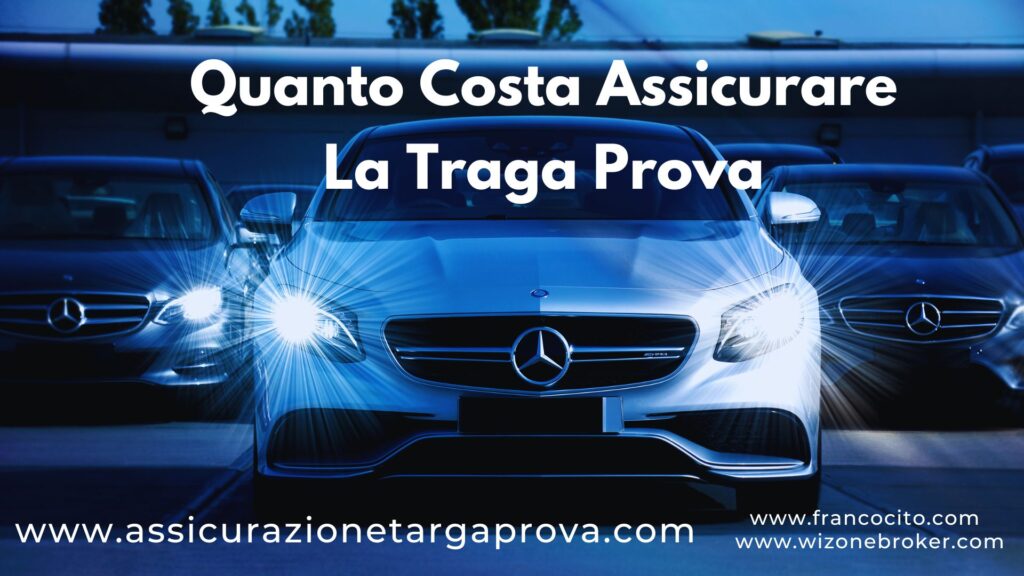 Quanto Costa Assicurare La Targa Prova